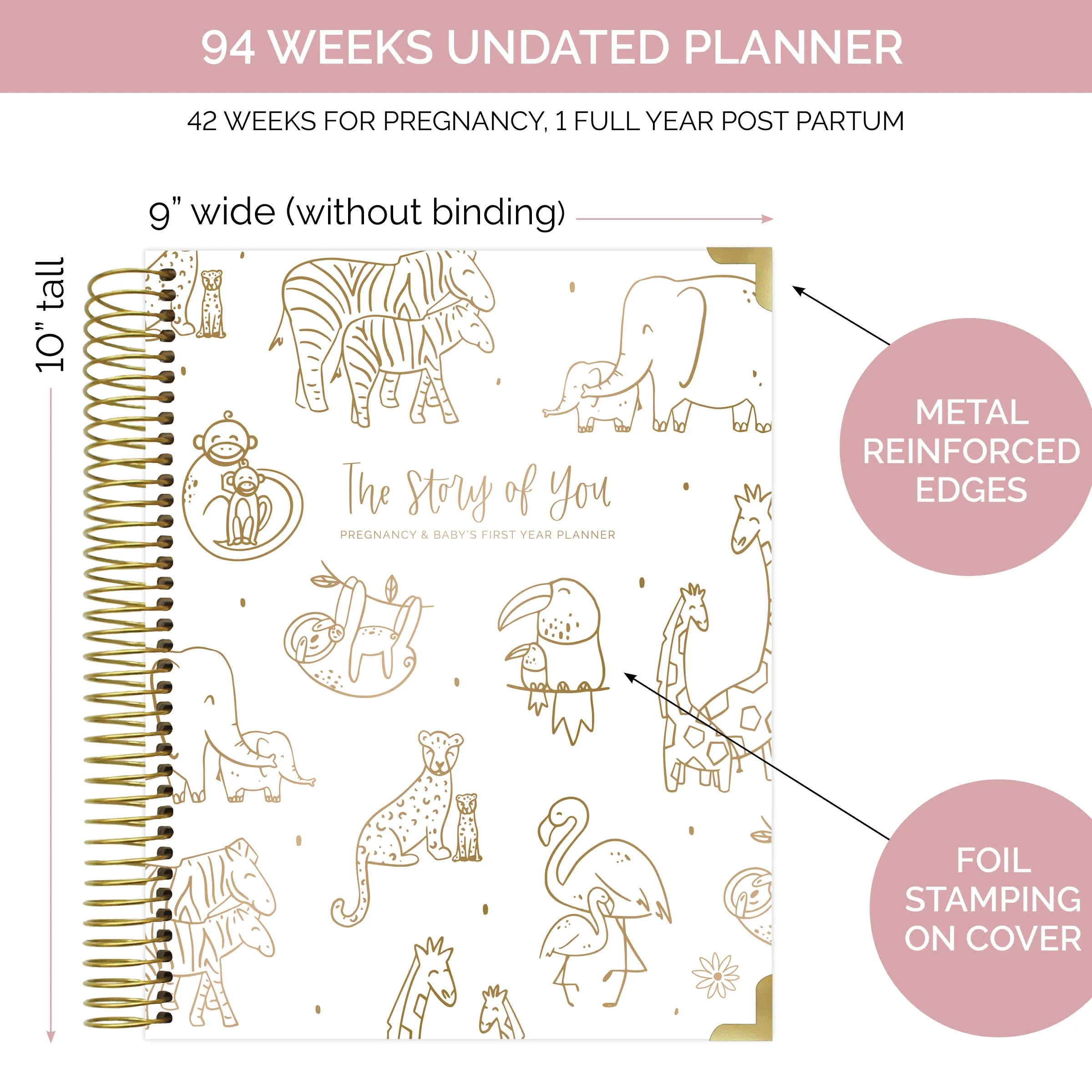 Pregnancy & Baby's First Year Planner & Calendar, The Story of You